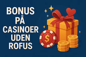 Dansk Casino Online uden ROFUS Spil Uden Bekymringer Dansk Casino Online uden ROFUS Spil Uden Bekymringer